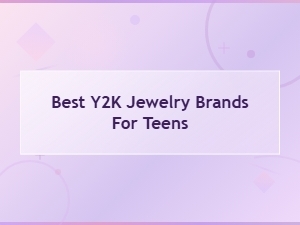 Best Y2k Jewelry Brands for Teens: Trendy 2000s-Inspired Accessories